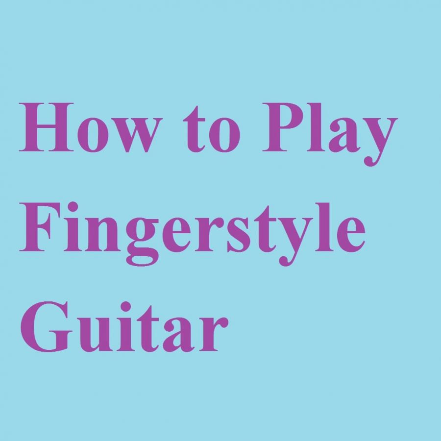 Hướng dẫn chơi guitar classic fingerstyle - How to Play Fingerstyle Guitar